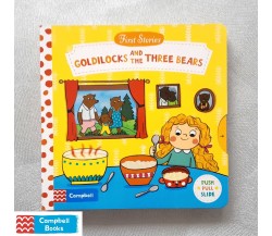 Campbell - First Stories : Goldilocks and the Three Bears - Push, Pull, Slide Book
